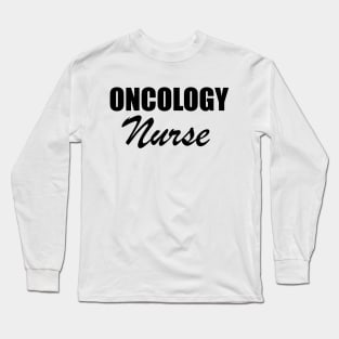 Oncology Nurse Long Sleeve T-Shirt